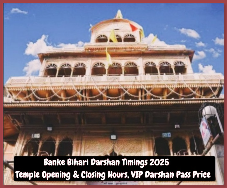 Banke Bihari Darshan Timings - Temple Opening & Closing Hours, VIP Darshan Pass Price