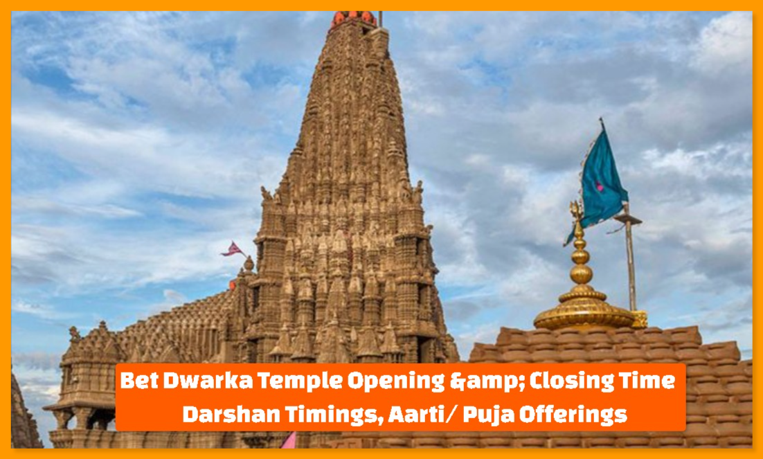 Bet Dwarka Temple Opening & Closing Time - Darshan Timings, Aarti/ Puja Offerings