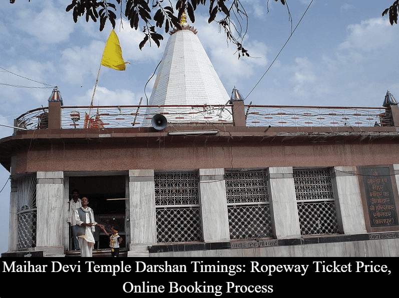 Maihar Devi Temple Darshan Timings - Ropeway Ticket Price, Online Booking Process