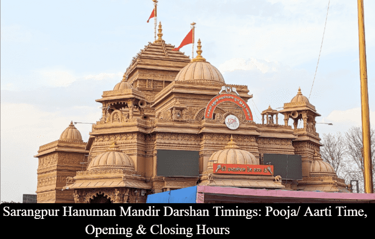 Sarangpur Hanuman Mandir Darshan Timings - Pooja/ Aarti Time, Opening & Closing Hours