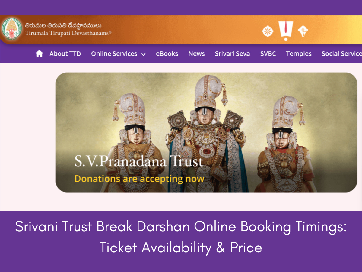 Srivani Trust Break Darshan Online Booking Timings - Ticket Availability & Price