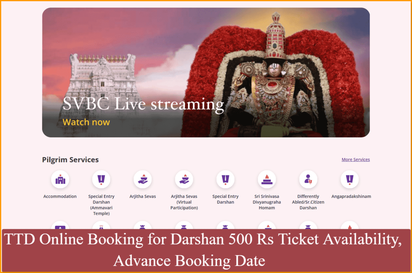 TTD Online Booking for Darshan 500 Rs Ticket Availability & Advance Booking Date