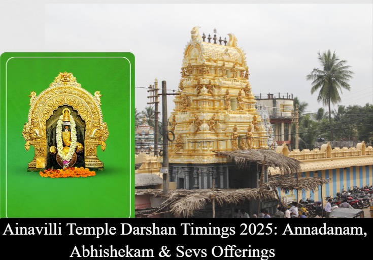 Ainavilli Temple Darshan Timings - Annadanam, Abhishekam & Sevs Offerings