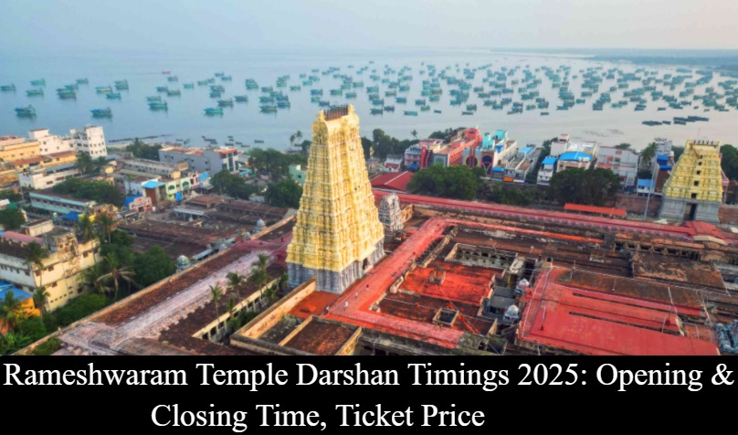 Rameshwaram Temple Darshan Timings - Opening & Closing Time, Ticket Price