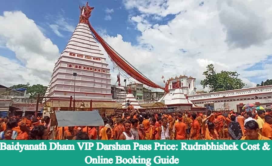 Baidyanath Dham VIP Darshan Pass Price - Rudrabhishek Cost & Online Booking Guide