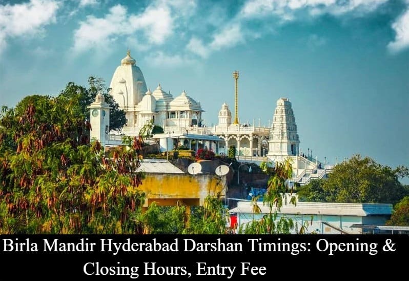 Birla Mandir Hyderabad Darshan Timings: Opening & Closing Hours, Entry Fee