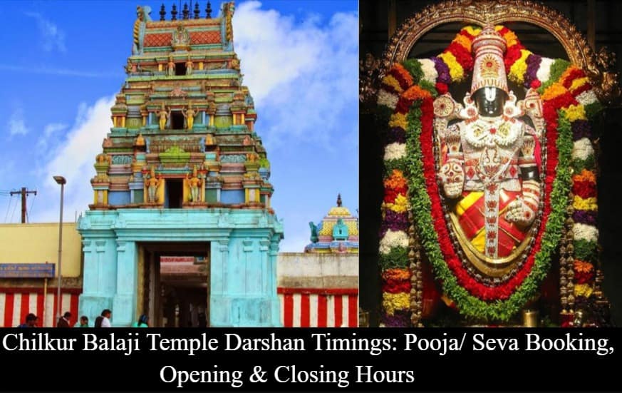 Chilkur Balaji Temple Darshan Timings - Pooja/ Seva Booking, Opening & Closing Hours