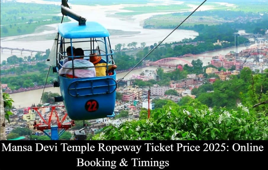 Mansa Devi Temple Ropeway Ticket Price - Online Booking & Timings