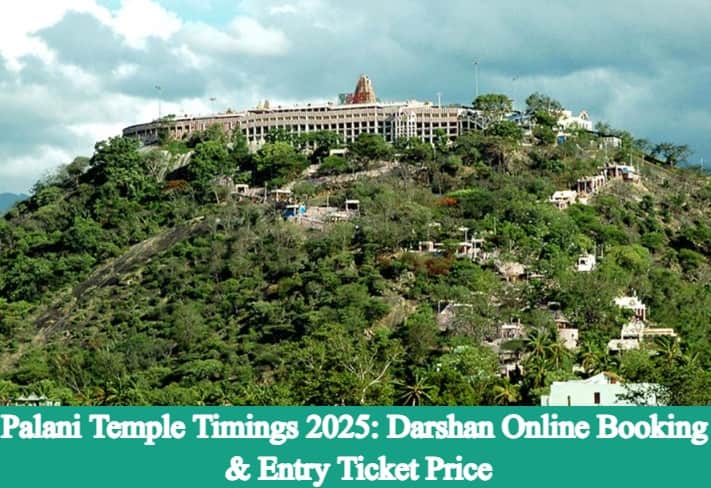 Palani Temple Timings - Darshan Online Booking & Entry Ticket Price