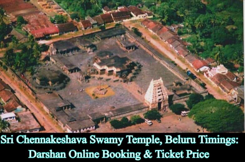 Sri Chennakeshava Swamy Temple, Beluru Timings - Darshan Online Booking & Ticket Price