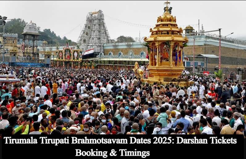 Tirumala Tirupati Brahmotsavam Dates - Darshan Tickets Booking & Timings